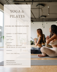 Cours de présentation yoga Pilates Brive-la-Gaillarde - Samedi 12 septembre 2026